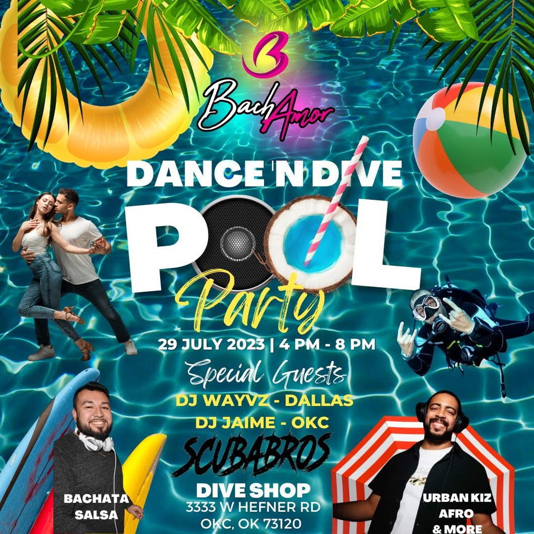 DANCE 'N DIVE POOL PARTY 29/JULY/2023
